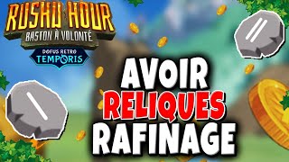 Comment Avoir des RELIQUE de RAFINAGE sur Dofus Retro Temporis 3 [upl. by Mackay]