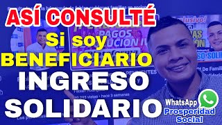 🔴 ¡Atención Consulta si ERES BENEFICIARIO INGRESO SOLIDARIO 2022 Vía WhatsApp Prosperidad Social [upl. by Anehc110]