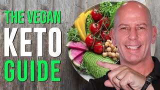 THE ULTIMATE VEGAN KETO GUIDE 2021 [upl. by Foss132]