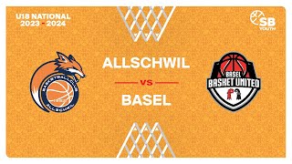 U18 National  Day 8 ALLSCHWIL vs BASEL [upl. by Johnath816]