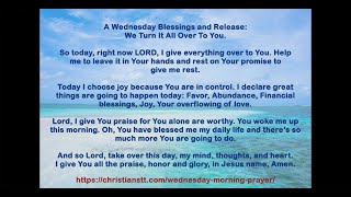 A Wednesday Blessings and Release A Wednesday Prayer [upl. by Olihs135]