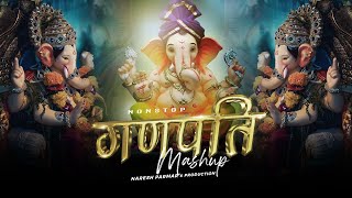 Ganpati Mashup 2024  Nonstop Ganpati Songs  Naresh Parmar  Ganesh Chaturthi Special Songs [upl. by Cecilio]