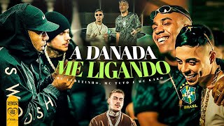 A DANADA ME LIGANDO  MC Cebezinho MC Tuto e MC Kako Love Funk  Web Clipe DJ Oreia [upl. by Ledoux406]