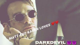 Infinitiy  Matt ❤ Karen  Daredevil  Loves  Status Mlovers [upl. by Fernandez454]