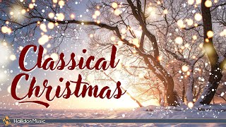 Classical Music for Christmas [upl. by Owades717]