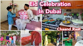 Eid Celebration In DubaiChaand Raat Vlog  Dawat Vlog NRI Mom Busy Routine Dubai Vlog [upl. by Aratas455]