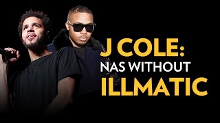 J Cole Nas Without Illmatic [upl. by Munniks]