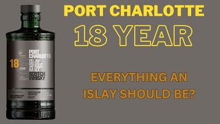 Port Charlotte 18 Year Old 510 [upl. by Rita]