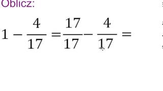 Odejmowanie ułamka zwykłego od całości [upl. by Conlin]