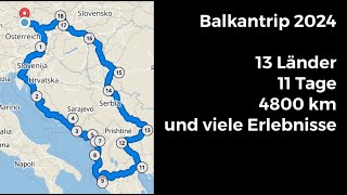 Balkan Motorradtour 11 Tage 4800 KM 13 Länder [upl. by Lina]