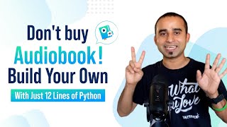 Dont Buy Audiobooks 😎 Build Your Own With Just 12 Lines Of Python [upl. by Nyrual]