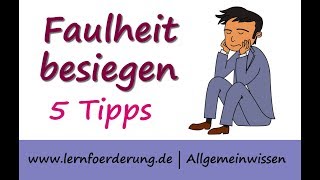 Faulheit besiegen mit diesen 5 Tipps [upl. by Bainbridge]