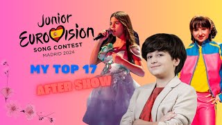 Junior Eurovision 2024  MY TOP 17 AFTER SHOW [upl. by Asilrak]