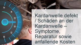 Kardanwelle defekt  Kosten » Symptome » Reparatur [upl. by Nivag]