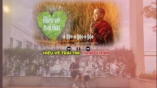 TRAO THÂN  Hiểu về trái tim  Thầy Minh Niệm [upl. by Trella]