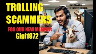 Trolling Scammers For Our New Member Gigi1972 [upl. by Nosirrah]