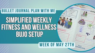 Simple Weekly Fitness amp Wellness Bullet Journal Setup  Plan With Me [upl. by Ialocin871]