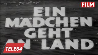 Ein Mädchen geht an Land  1938 mit Heidi Kabel [upl. by Ardnic684]