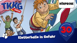 TKKG Junior  Folge 30 Kletterhalle in Gefahr  Hörprobe zum Hörspiel [upl. by Ma]