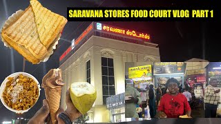 SARAVANA STORES FOOD COURT VLOG PART 1  Super Saravana Stores  Chrompet  Travel and Taste [upl. by Paulson]