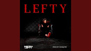 LEFTY [upl. by Sekyere641]