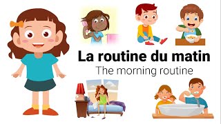 Apprendre la routine du matin  Lets Learn [upl. by Beller288]