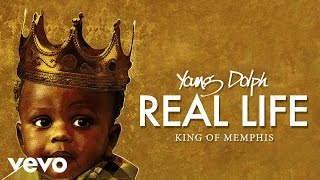 Young Dolph  Real Life Audio [upl. by Knuth]