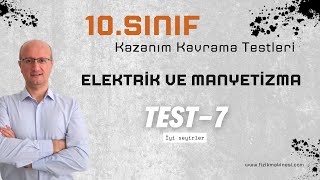 Elektrik ve Manyetizma7  10Sınıf Kazanım Kavrama Testi7  2025  TYT [upl. by Hussein]