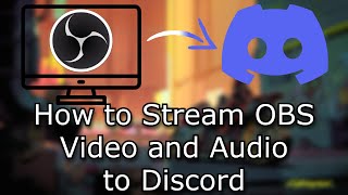 How to stream OBS with audio to Discord Works in 2024 [upl. by Aylatan]