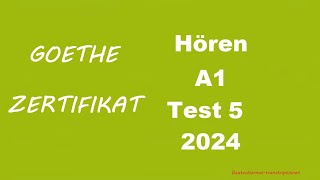 Goethe Zertifikat A1 Hören  2024  Test 5 [upl. by Ojimmas]