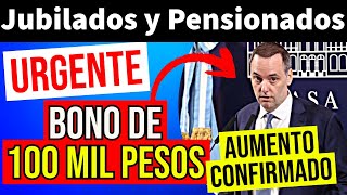 💥100 MIL ¿Nuevo BONO y 🚀AUMENTO CONFIRMADO  Jubilados y Pensionados de ans [upl. by Haymes351]