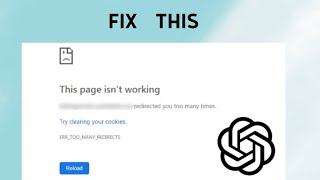 How to Fix “Errtoomanyredirects” in ChatGPT [upl. by Eibbil]