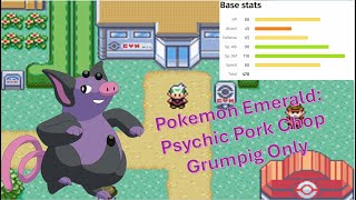 Can I Beat Pokemon Emerald With Only Grumpig [upl. by Winfrid]