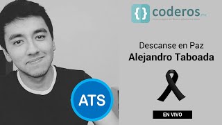 Descanse en paz Alejandro Taboada de Programación ATS [upl. by Irec518]