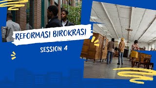 Reformasi Birokrasi Session 4 [upl. by Boffa]