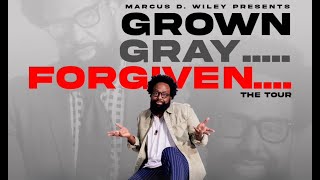 Marcus D Wiley  Grown Gray Forgiven Comedy Special [upl. by Atirehc]