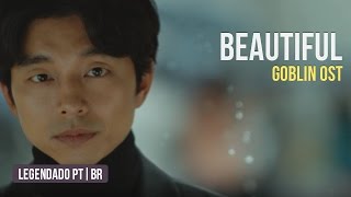 Crush  Beautiful Legendado PTBR Goblin OST [upl. by Gnilyam439]