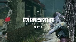 Miasma Chronicles  Gameplay Part 7  PS5 [upl. by Heringer780]