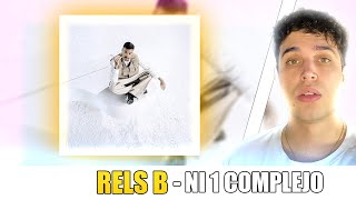 REACCIÓN Rels B  Ni 1 Complejo Audio Oficial [upl. by Inalak843]