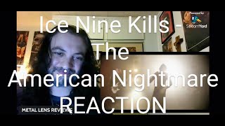 Ice Nine Kills  The American Nightmare  REACTION [upl. by Eniluqaj]