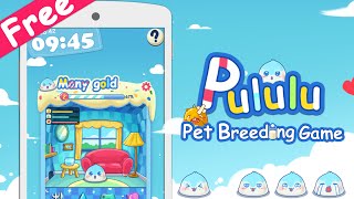 Pululu cute pet casual game [upl. by Nestor]