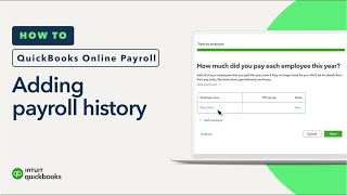 How to add your payroll history to QuickBooks Online Payroll [upl. by Obediah]