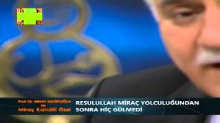 Nihat Hatipoglu  Mirac Kandili  05062013  HQ [upl. by Gitel]