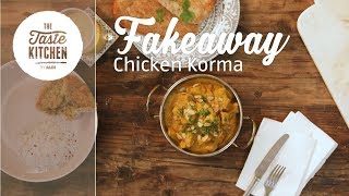 Fakeaway  Chicken Korma [upl. by Shaylyn432]