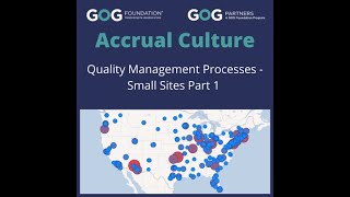 Accrual Culture Quality Management Processes  Small Sites Part 1 [upl. by Tellford]