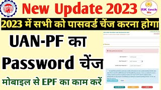 pf ka password change kaise kare How to change uan Password  Uan Pf password change Process  Epfo [upl. by Aicilana]