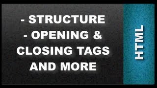 HTML Web Design Tutorials  HTML Structure and Opening and Closing Tags Lesson 2 [upl. by Aztinad]