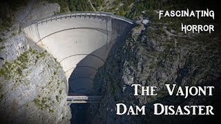 The Vajont Dam Disaster  A Short Documentary  Fascinating Horror [upl. by Tenner]