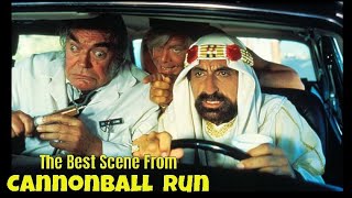 The Best Scene From CANNONBALL RUN 1981 [upl. by Eiramlirpa]