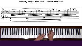 Debussy Images Reflets dans leau Piano Tutorial Part 1 [upl. by Gnivri353]